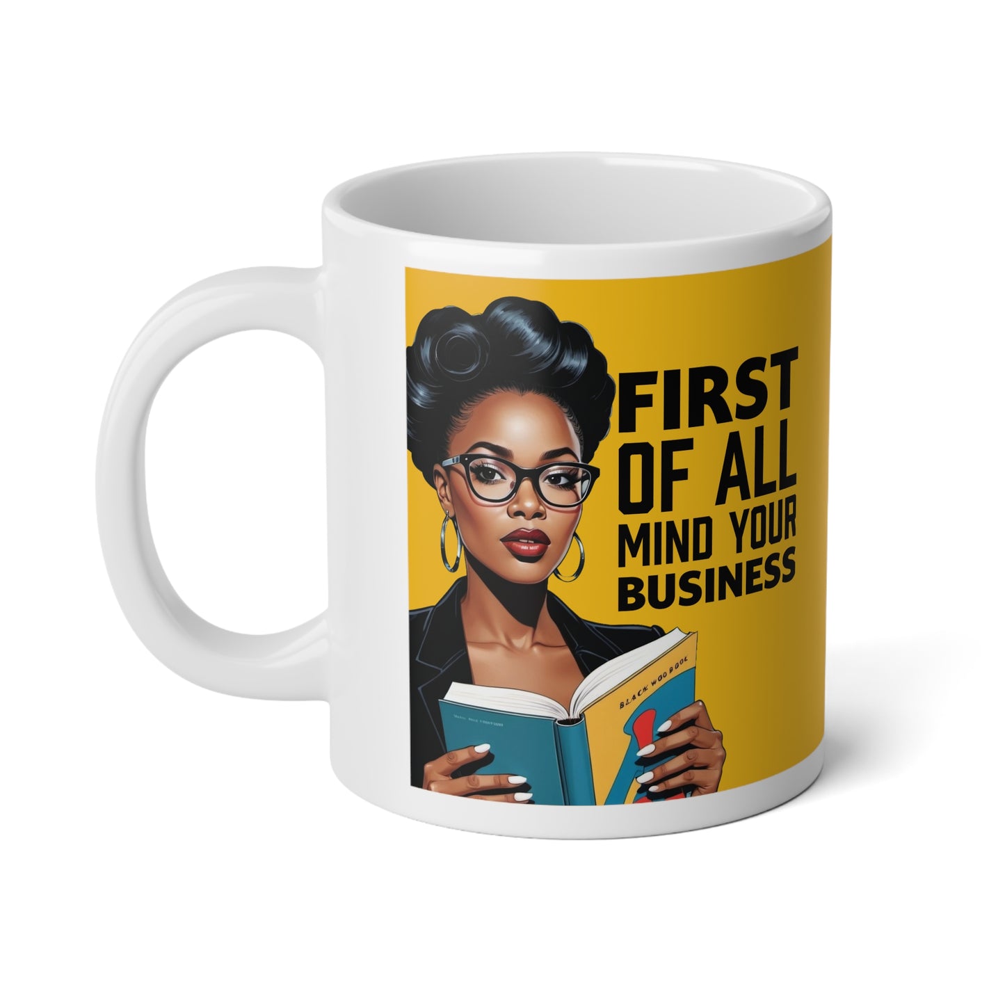 MIND YOUR BUISNESS GOLD Jumbo Mug, 20oz