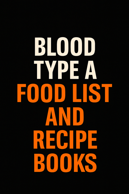 BLOOD TYPE AB LIST, RECIPE BOOKS AND EBOOK!