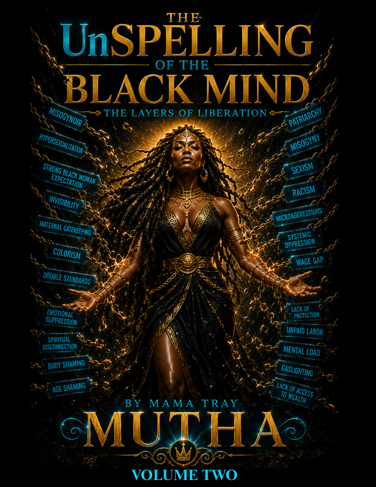 The UnSpelling Of The Black Mind Vol. 2