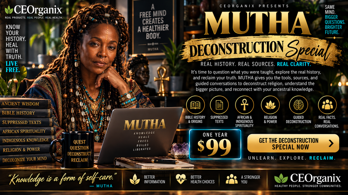 DECONSTRUCTION SPECIAL OURBLKAI'S "MUTHA" OUR CULTURAL ELDER!