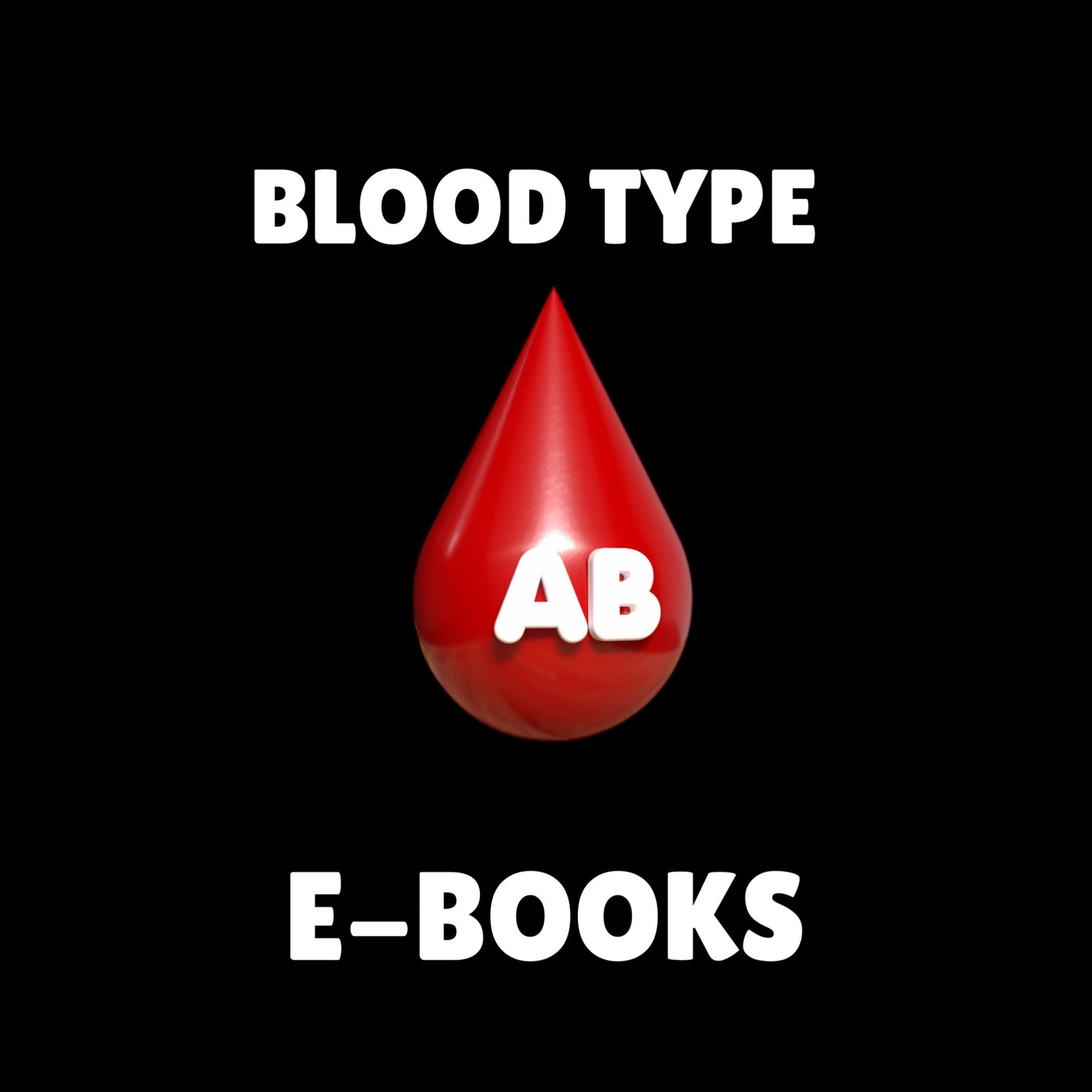 Blood Type "AB" E-Books