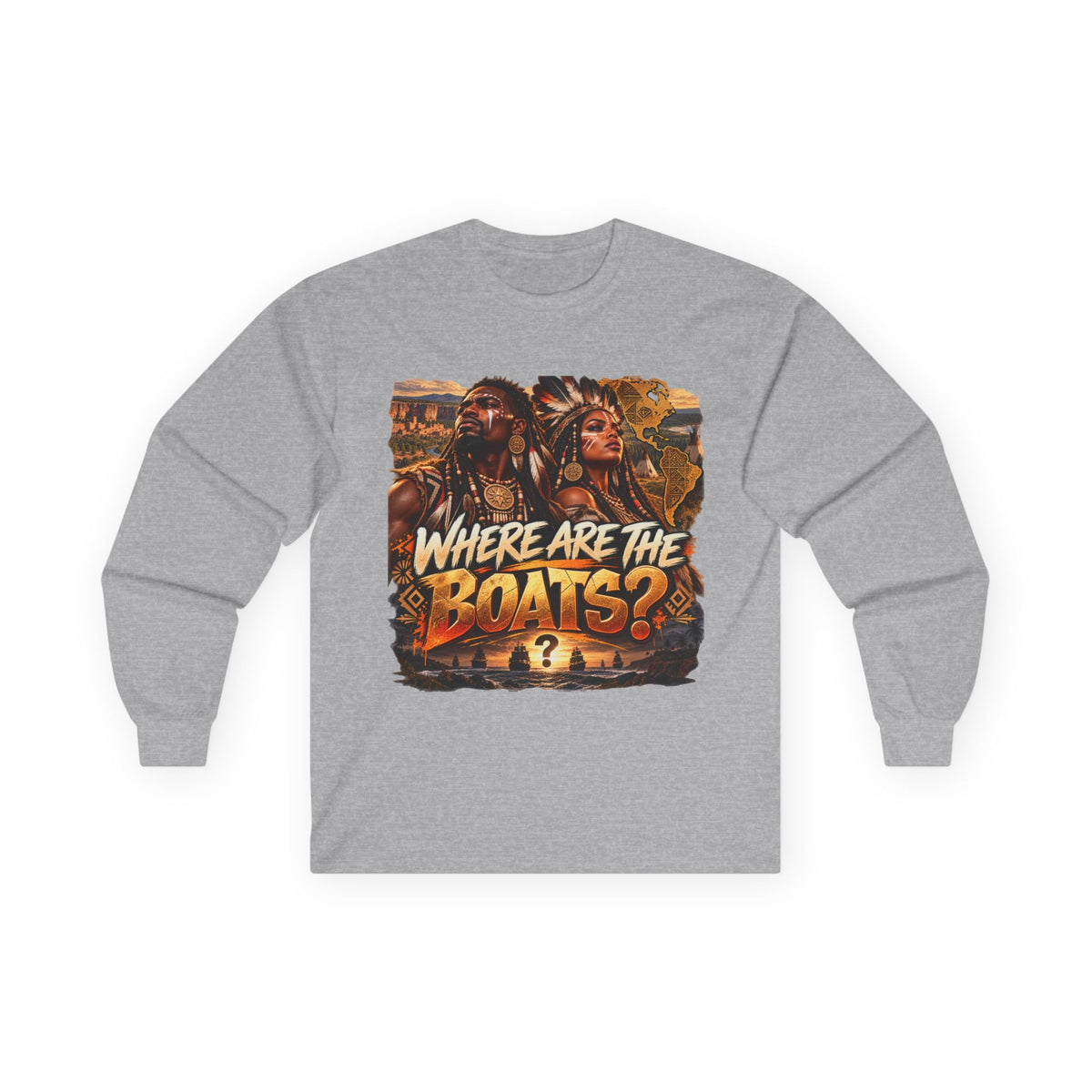 "Where Are the Boats?" Long Sleeve Tee