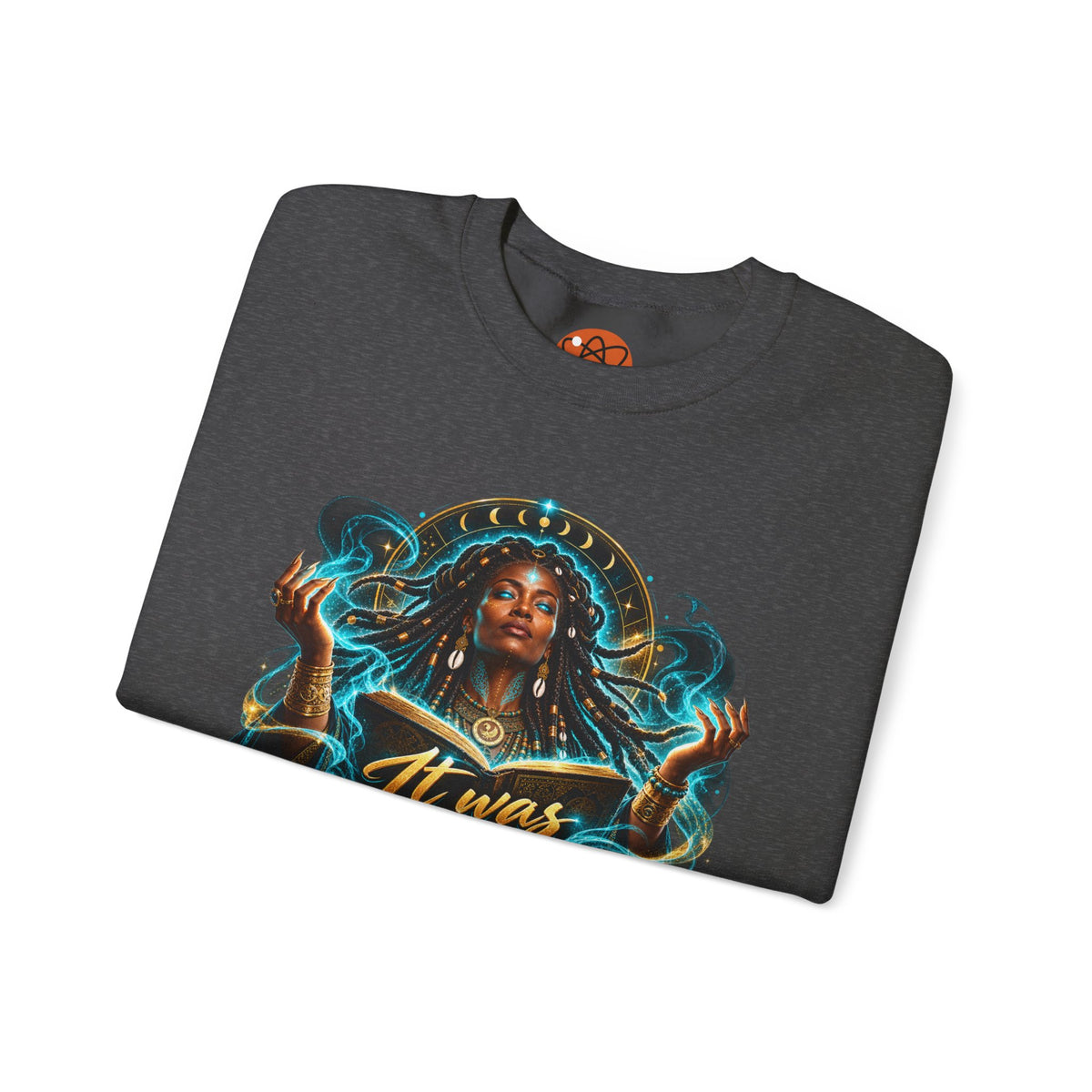 Witchy Crewneck Sweatshirt — "It Was A Spell" Magical Graphic