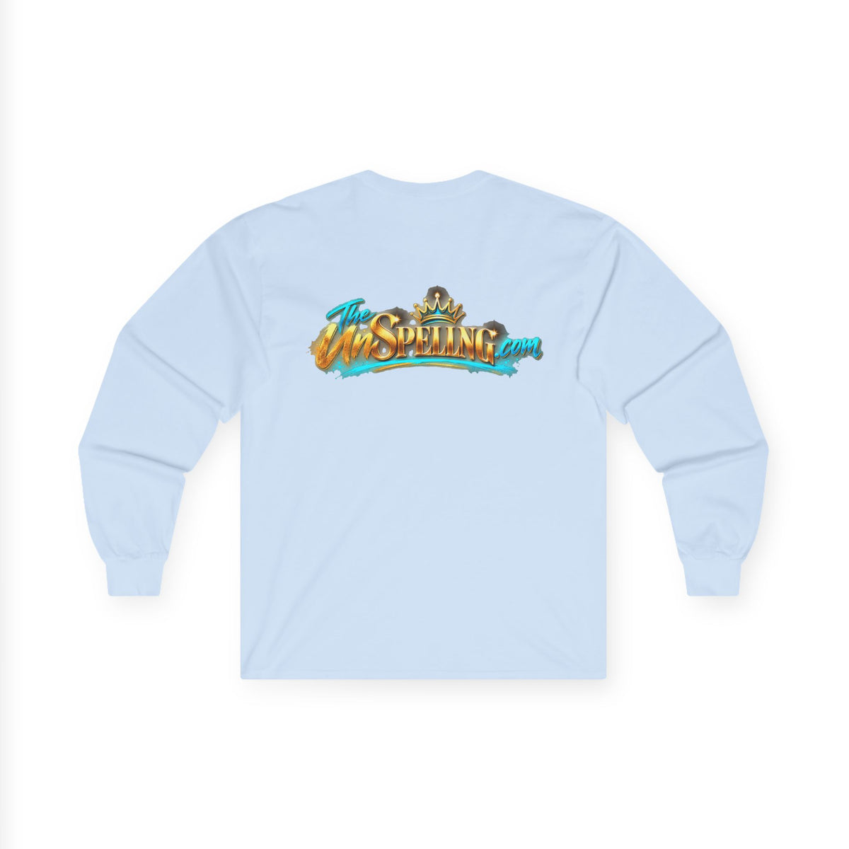 Long Sleeve Tee — 'God Don't Like That!' Graphic Streetwear