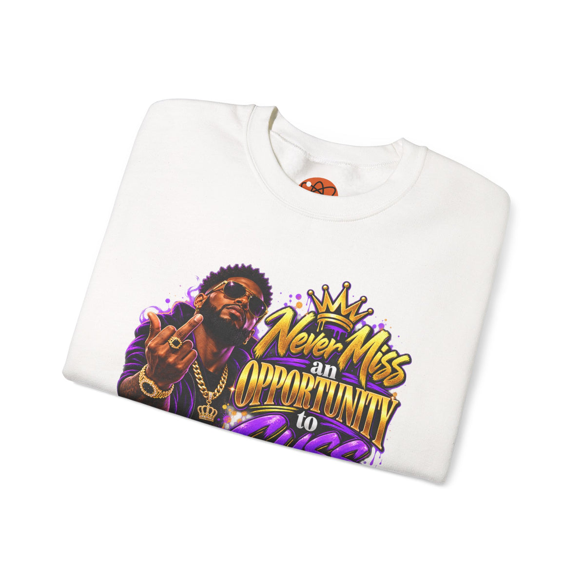 Crewneck Sweatshirt — "Never Miss an Opportunity to Cuss a Me Out" Graphic Pullover