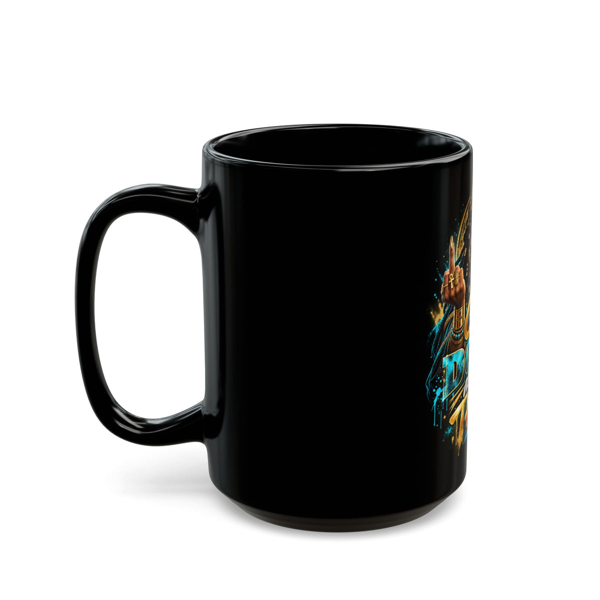 Black Mug — "God DGAF About That!" Bold Afrocentric Coffee Cup (11oz/15oz)