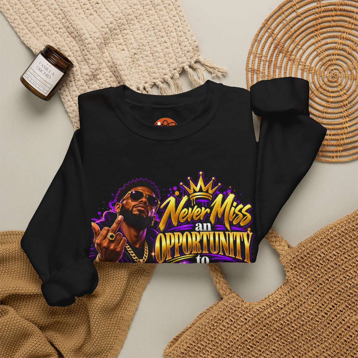 Crewneck Sweatshirt — "Never Miss an Opportunity to Cuss a Me Out" Graphic Pullover