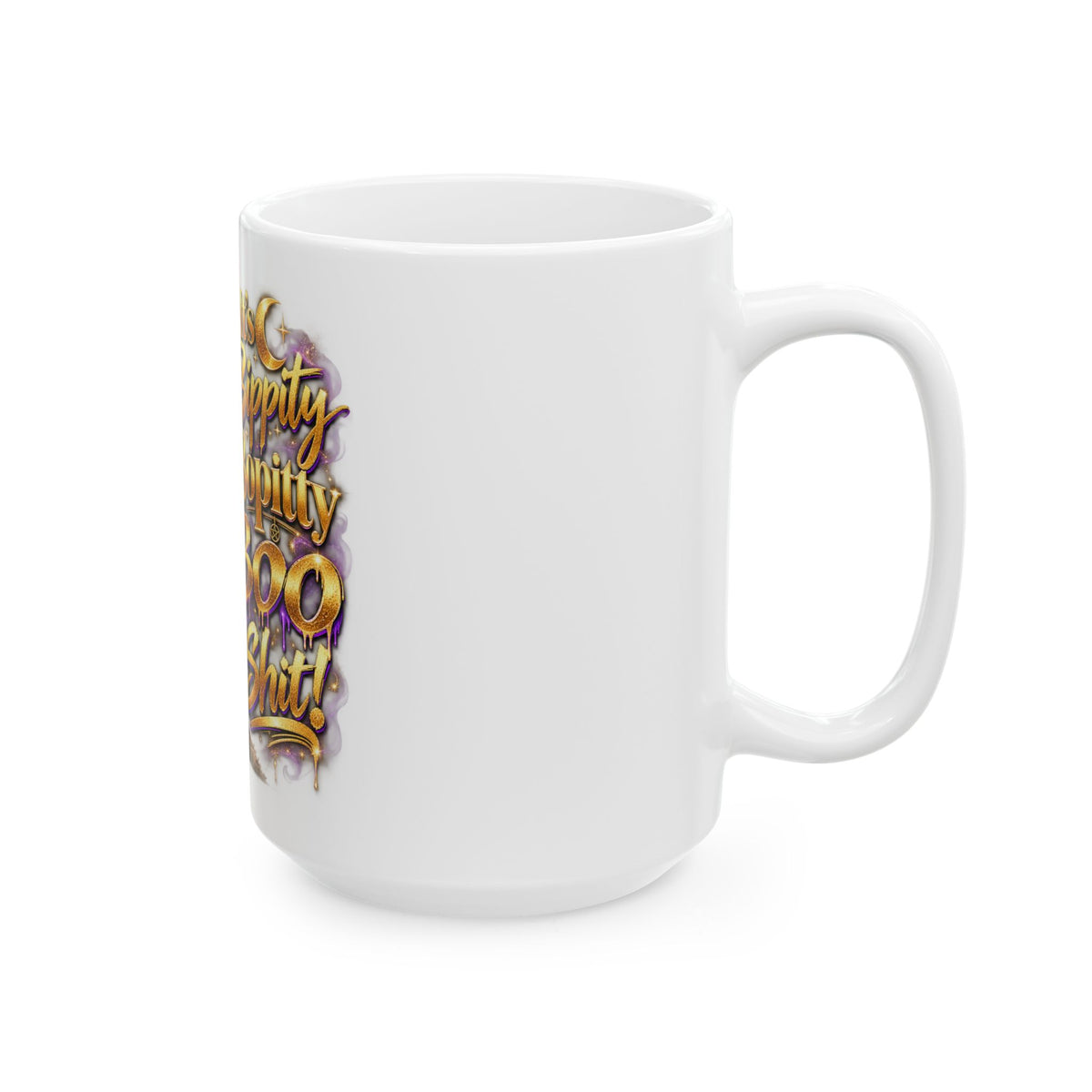 Witchy Halloween Mug - "It's Bippity Boppity Boo Shit!" Ceramic Coffee Cup (11oz/15oz)