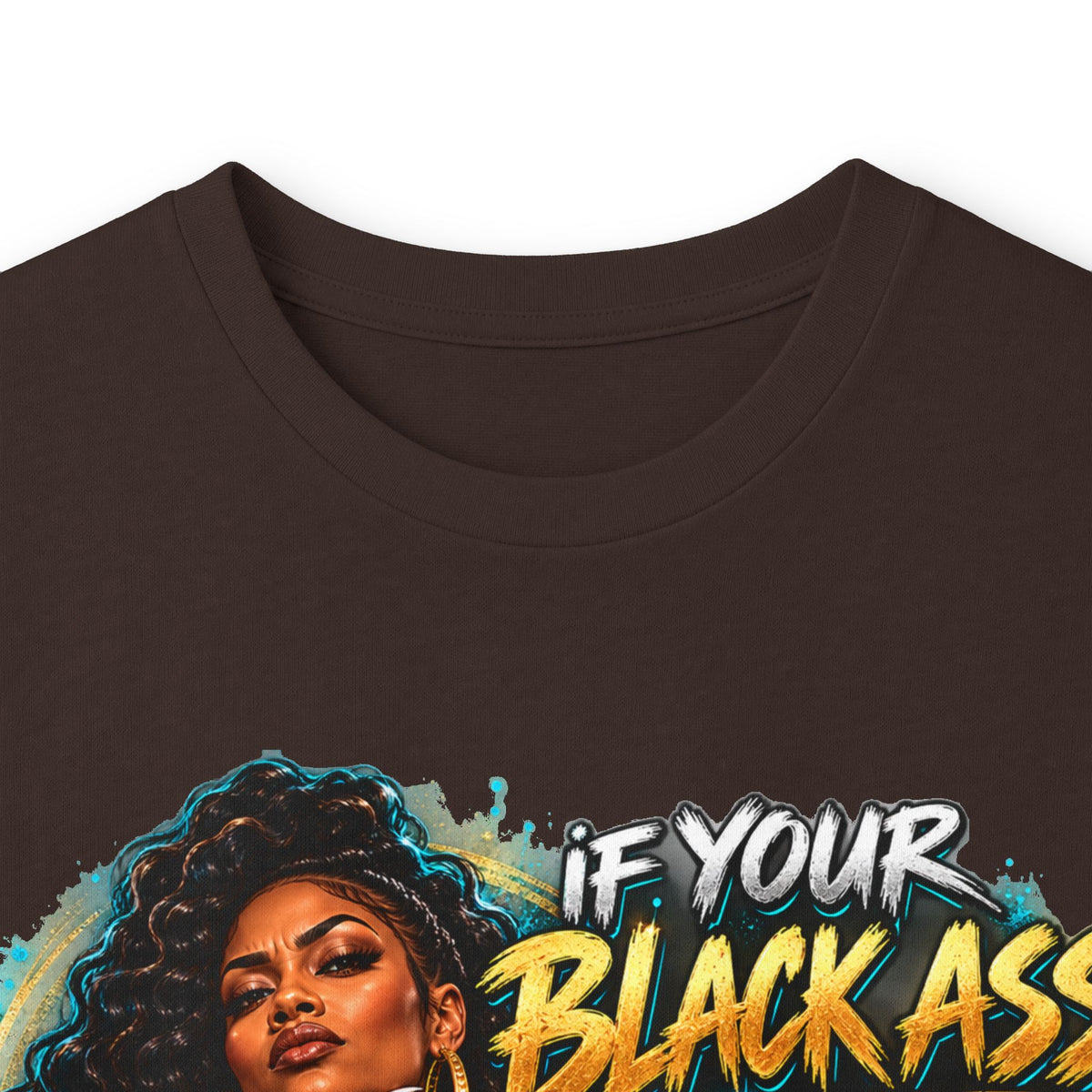 If Your Black Ass Vote Doesn’t Matter Long Sleeve Tee — Empowerment Voter Shirt