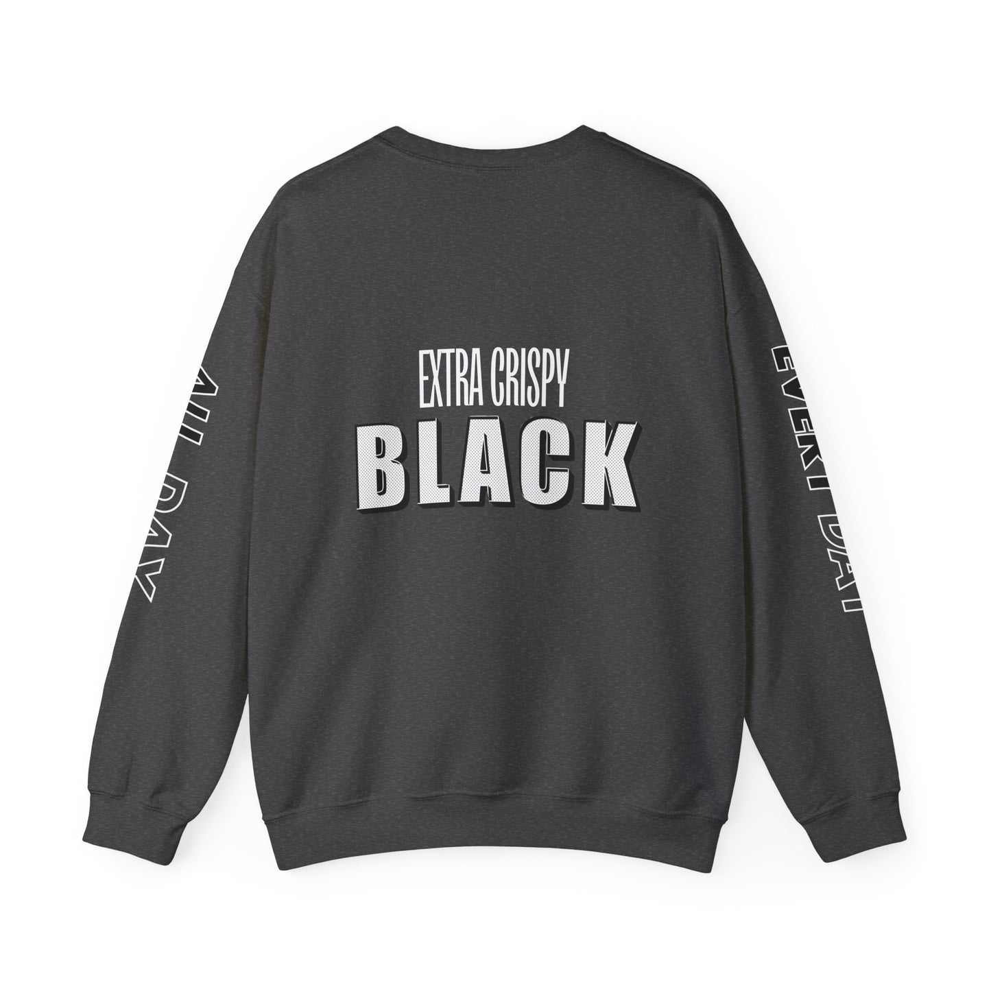 EXTRA CRISPY BLACK Unisex Crewneck Sweatshirt