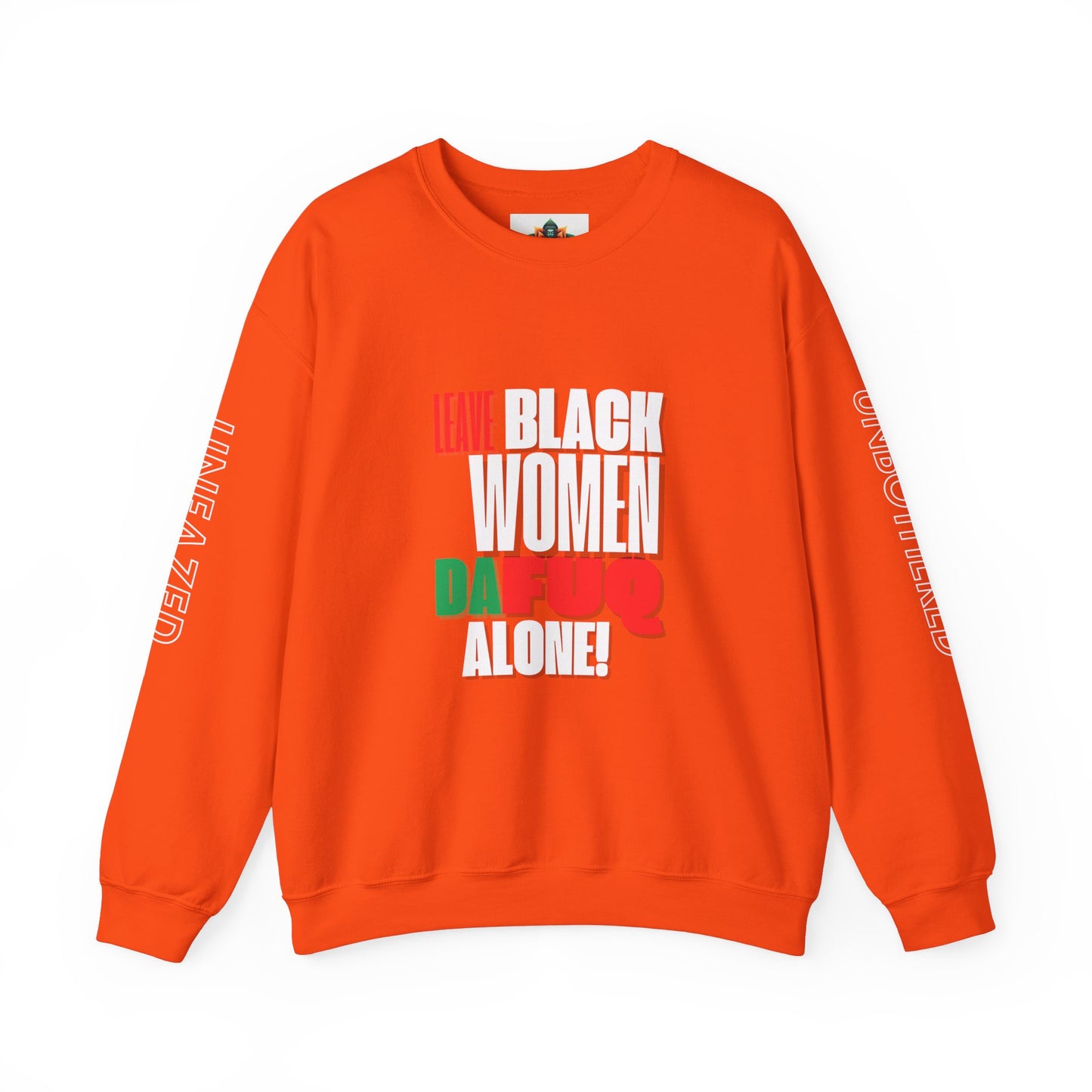 LEAVE BLACK WOMEN ALONE Unisex Heavy Blend™ Crewneck Sweatshirt