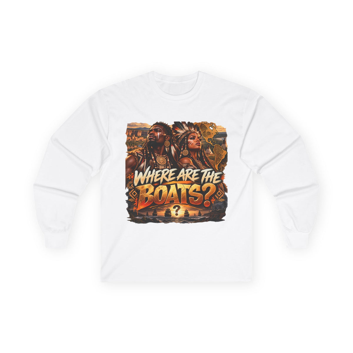 "Where Are the Boats?" Long Sleeve Tee