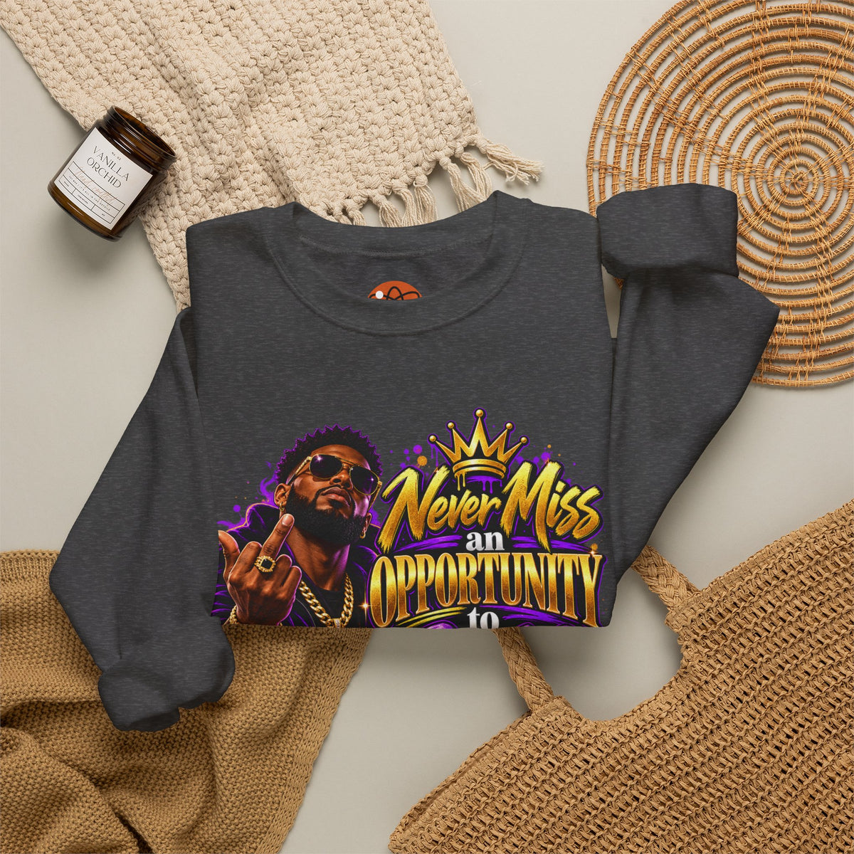 Crewneck Sweatshirt — "Never Miss an Opportunity to Cuss a Me Out" Graphic Pullover