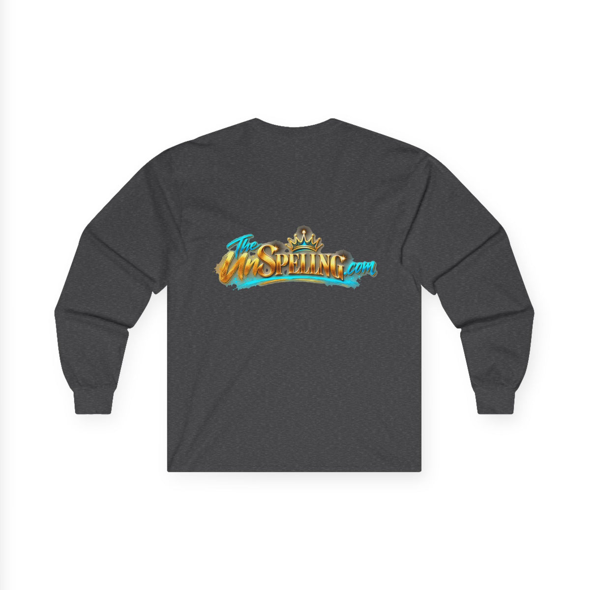"Oh! You thought You Ate That!" Long Sleeve Tee
