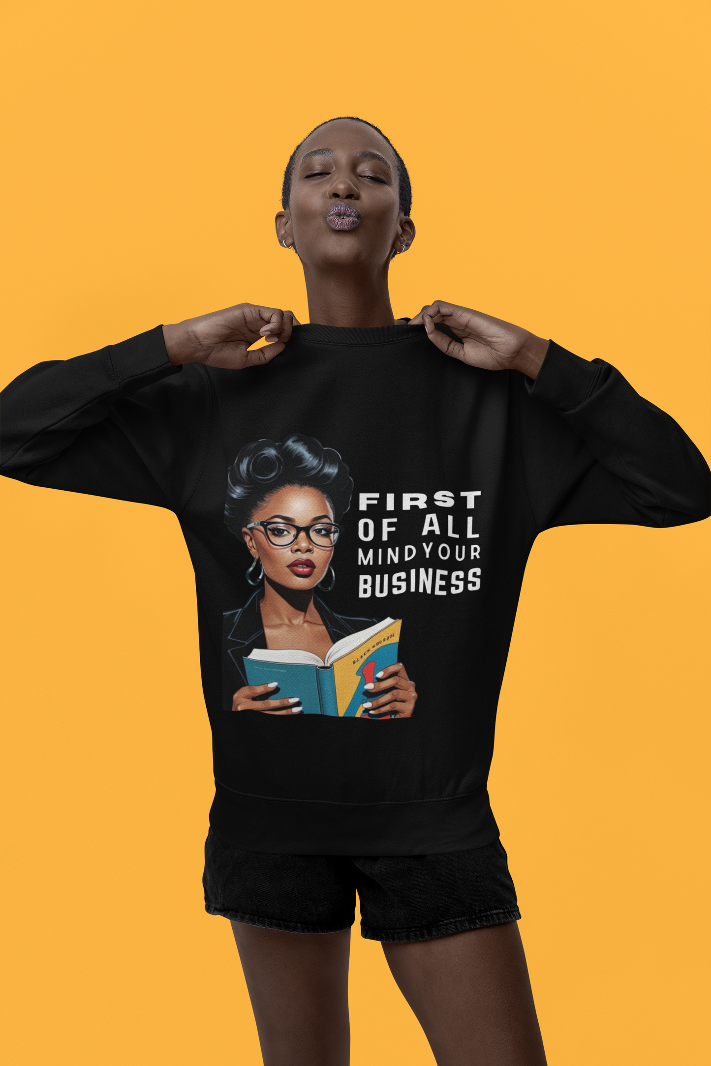 Mind Your Business Sweatshirt